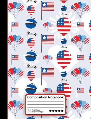 Book cover for USA Fourth of July Patriotic BBQ and Balloons Composition Notebook