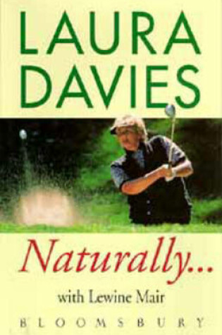 Cover of Naturally...Laura Davies