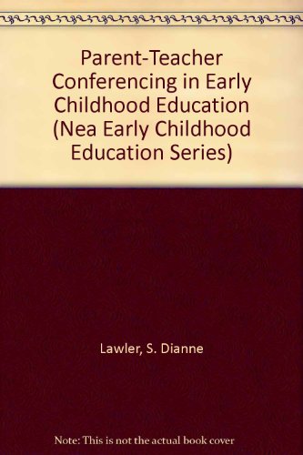 Cover of Parent-Teacher Conferencing in Early Childhood Education