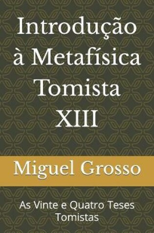 Cover of Introducao a Metafisica Tomista 13