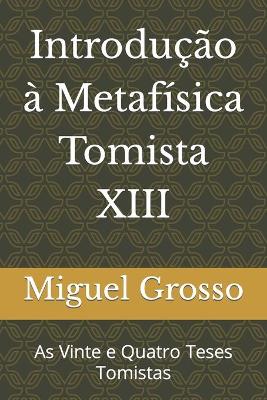 Book cover for Introducao a Metafisica Tomista 13