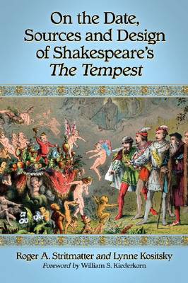 Book cover for On the Date, Sources and Design of Shakespeare's The Tempest