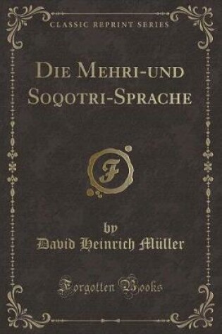Cover of Die Mehri-Und Soqotri-Sprache (Classic Reprint)