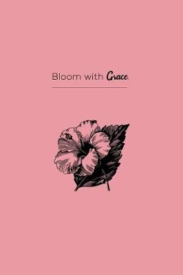 Book cover for Bloom With Grace