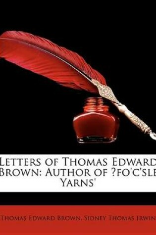 Cover of Letters of Thomas Edward Brown