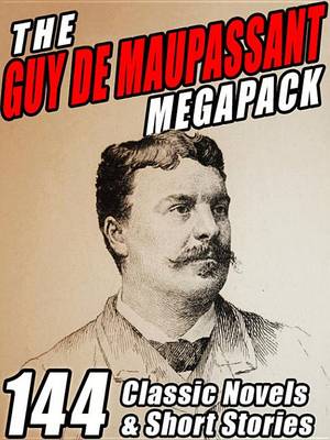 Book cover for The Guy de Maupassant Megapack (R)