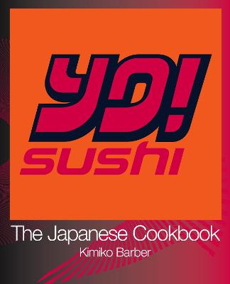 Book cover for YO Sushi: The Japanese Cookbook