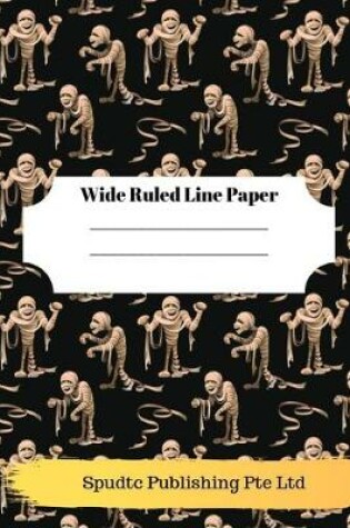 Cover of Scary Mummy Theme Wide Ruled Line Paper