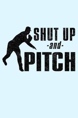 Book cover for Shut Up and Pitch