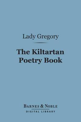 Book cover for The Kiltartan Poetry Book (Barnes & Noble Digital Library)