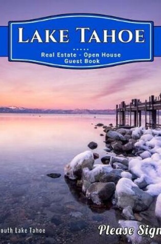 Cover of Lake Tahoe Real Estate Open House Guest Book