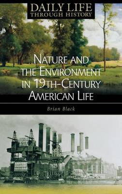 Book cover for Nature and the Environment in Nineteenth-Century American Life