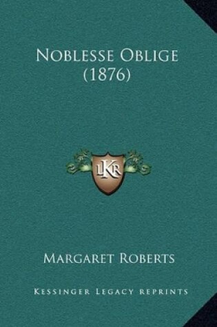 Cover of Noblesse Oblige (1876)