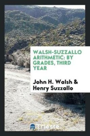 Cover of Walsh-Suzzallo Arithmetic