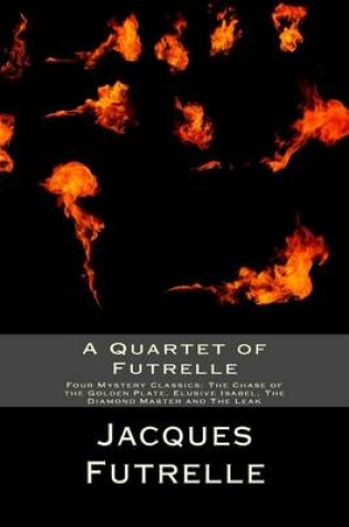 Cover of A Quartet of Futrelle