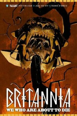 Cover of Britannia Volume 2: We Who Are About to Die