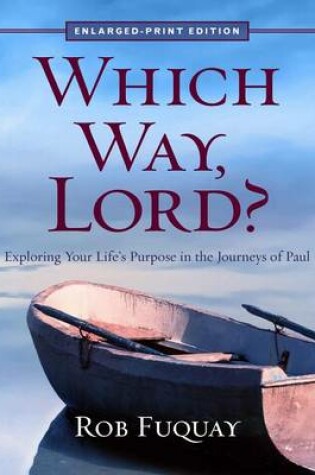 Cover of Which Way, Lord? Enlarged-Print