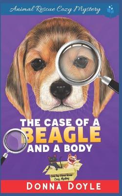 Cover of The Case of a Beagle and a Body