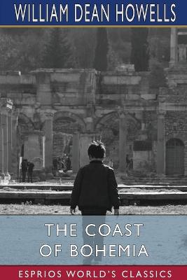 Book cover for The Coast of Bohemia (Esprios Classics)