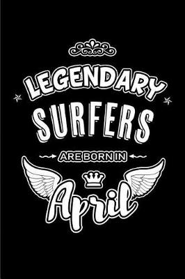 Book cover for Legendary Surfers are born in April