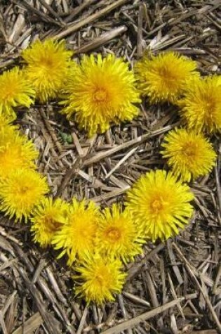 Cover of Dandelion Flowers Heart Journal