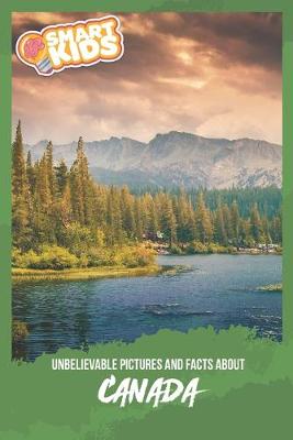 Book cover for Unbelievable Pictures and Facts About Canada