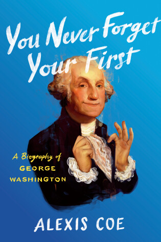 Book cover for You Never Forget Your First