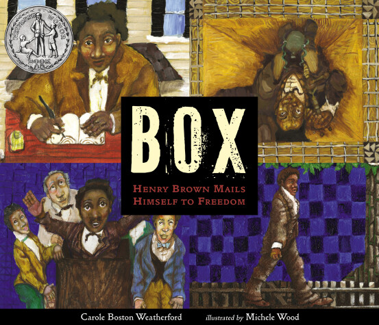 Book cover for BOX: Henry Brown Mails Himself to Freedom