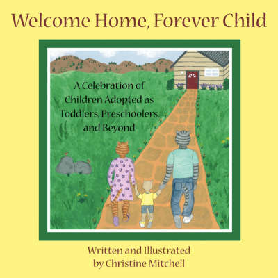 Book cover for Welcome Home, Forever Child