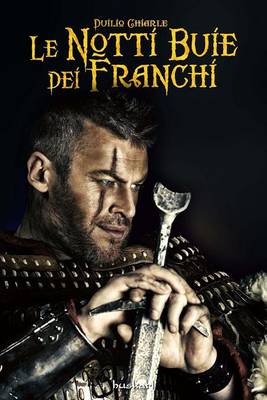 Book cover for Le notti buie dei Franchi