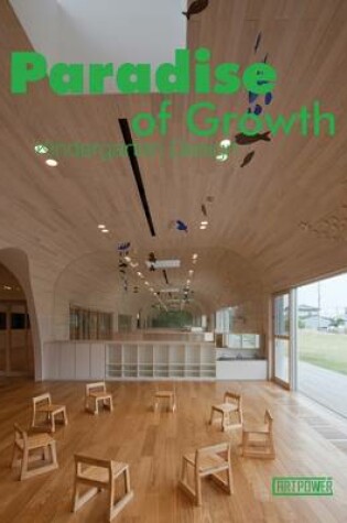 Cover of Paradise of Growth-Kindergarten Design