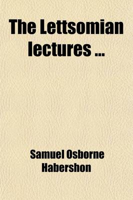 Book cover for The Lettsomian Lectures