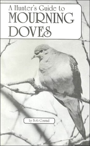 Book cover for A Hunter's Guide to Mourning Doves