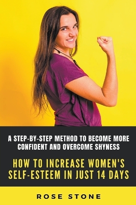 Book cover for How To Increase Self-esteem In Just 14 Days