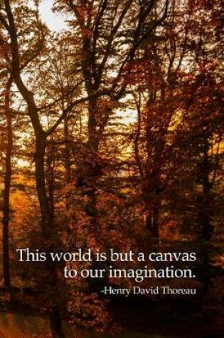 Cover of This World Is But a Canvas to Our Imagination