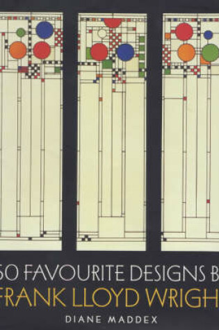 Cover of 50 Favourite Designs by Frank Lloyd Wright
