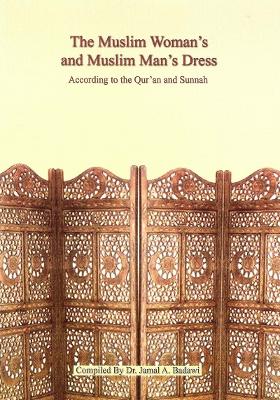 Book cover for The Muslim Woman's and Muslim Man's Dress