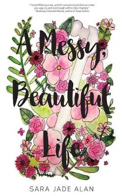 Book cover for A Messy, Beautiful Life