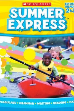 Cover of Summer Express Between Second and Third Grade