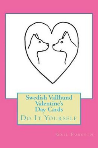 Cover of Swedish Vallhund Valentine's Day Cards