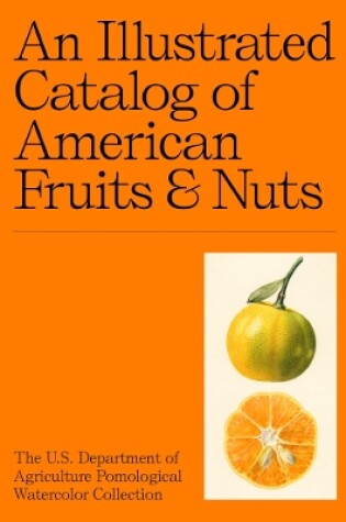 Cover of An Illustrated Catalog of American Fruits & Nuts