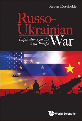 Book cover for Russo-ukrainian War: Implications For The Asia Pacific