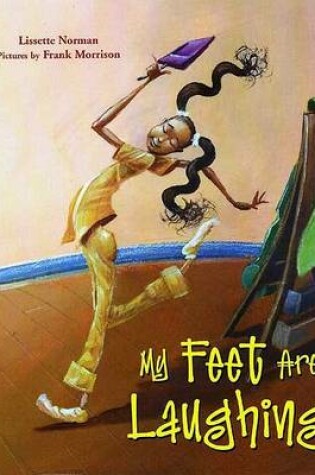 Cover of My Feet Are Laughing