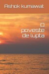 Book cover for O poveste de lupta