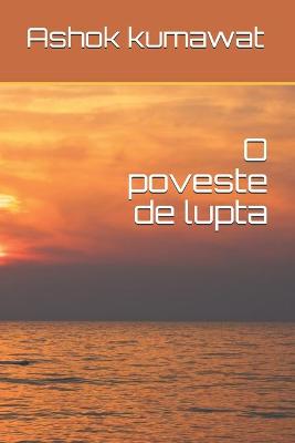 Cover of O poveste de lupta