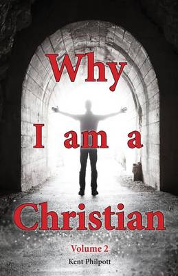 Book cover for Why I Am a Christian - Volume 2