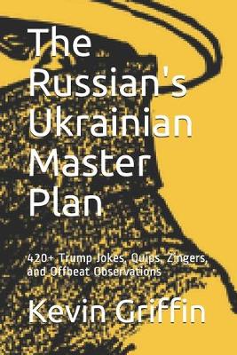 Book cover for The Russian's Ukrainian Master Plan