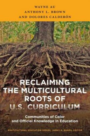 Cover of Reclaiming the Multicultural Roots of U.S. Curriculum