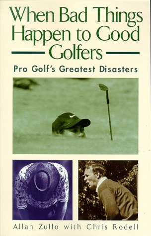 Book cover for When Bad Things Happen to Good Golfers