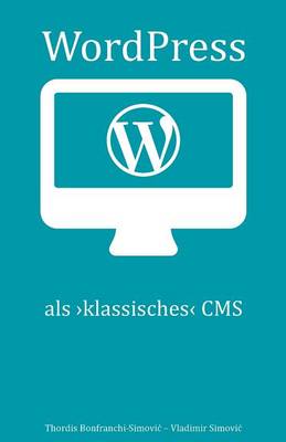 Book cover for Wordpress ALS "Klassisches" CMS